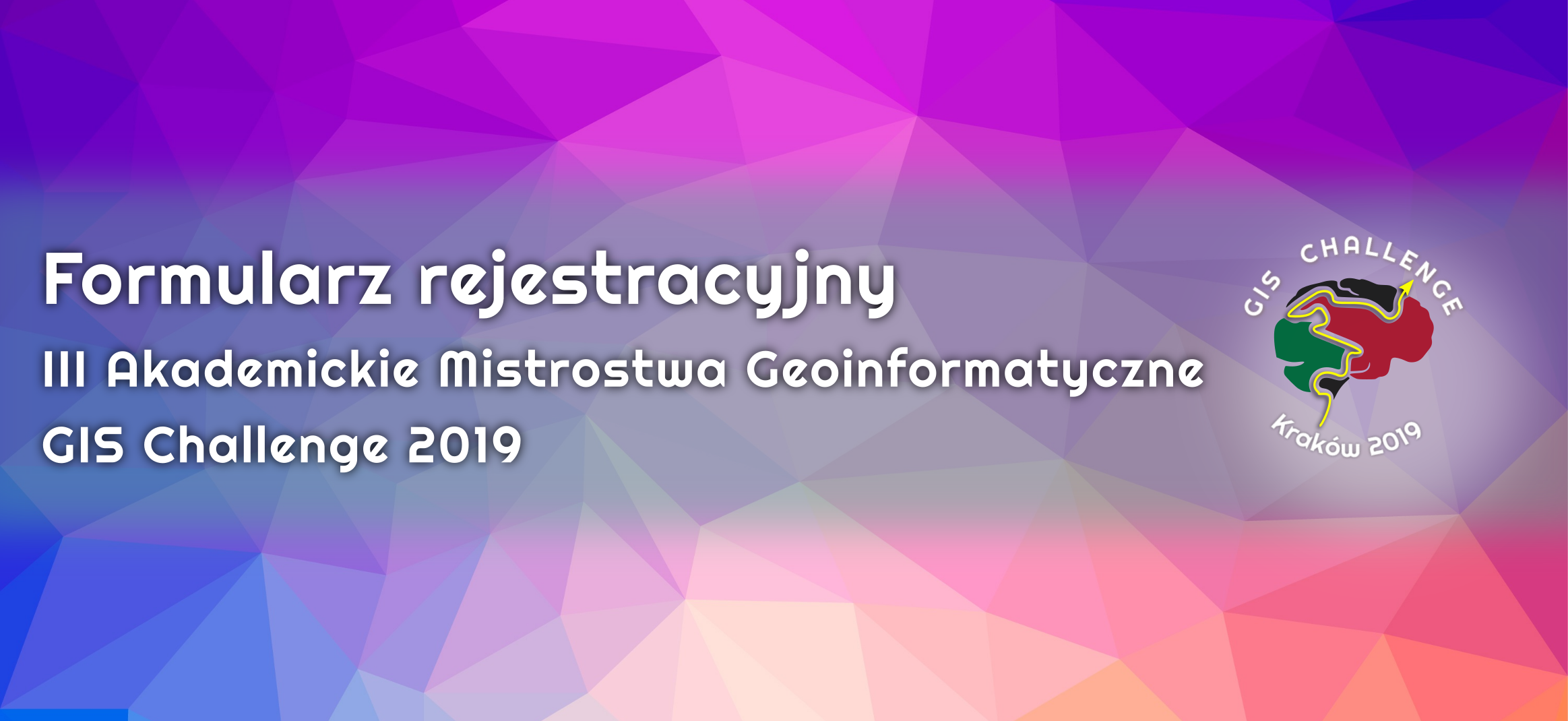 REJESTRACJA DRUŻYN - IV Akademickie Mistrzostwa Geoinformatyczne - GIS Challenge 2020